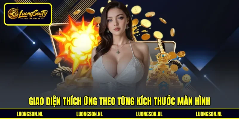 Giao diện thích ứng theo từng kích thước màn hình